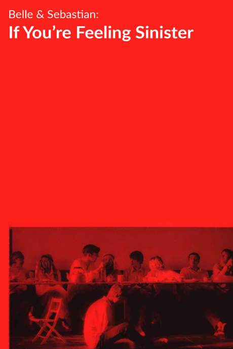 Belle and Sebastian: If You’re Feeling Sinister